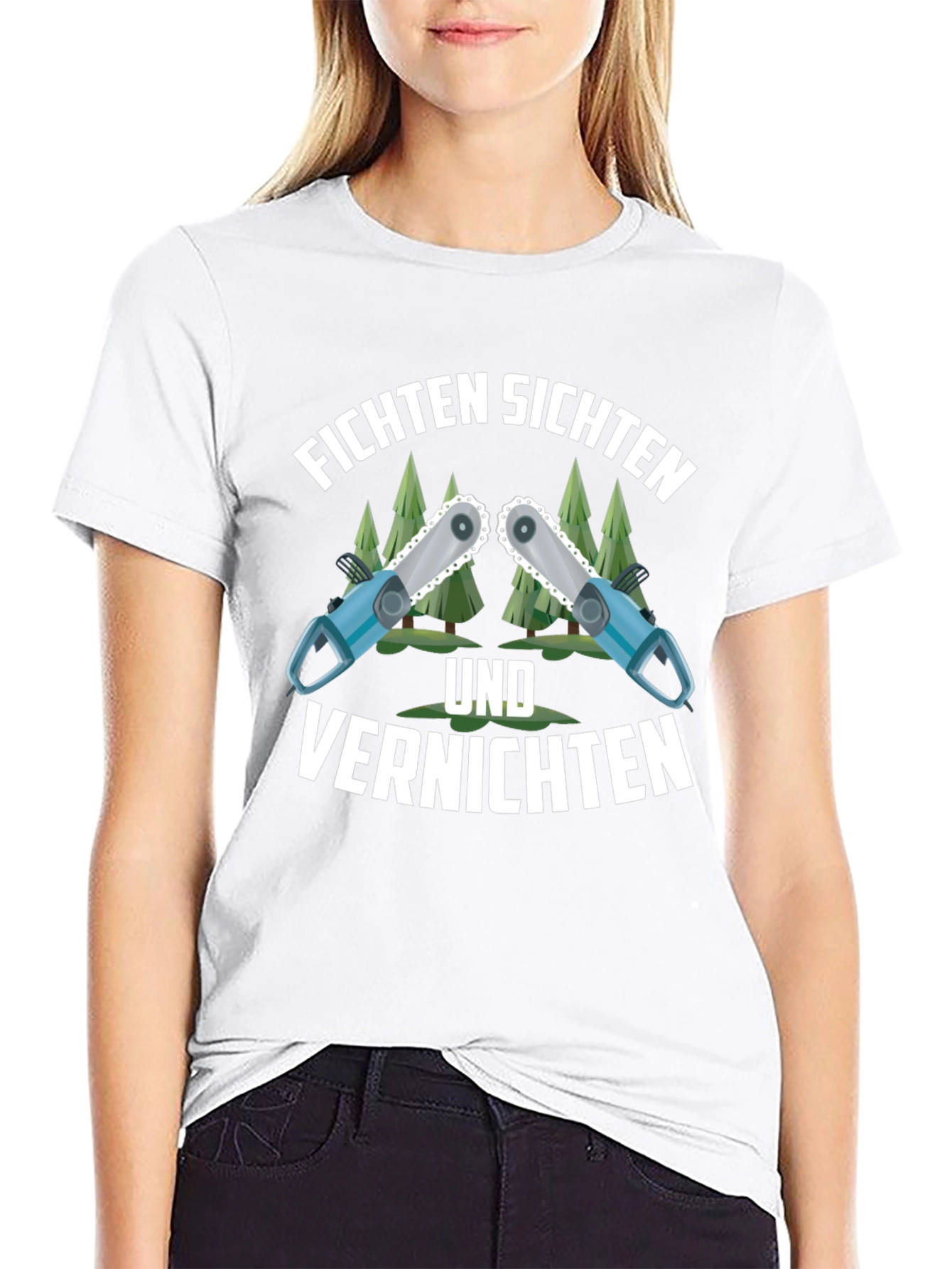 Funny Fichten Sichten Und Vernichten Chainsaw T-Shirt