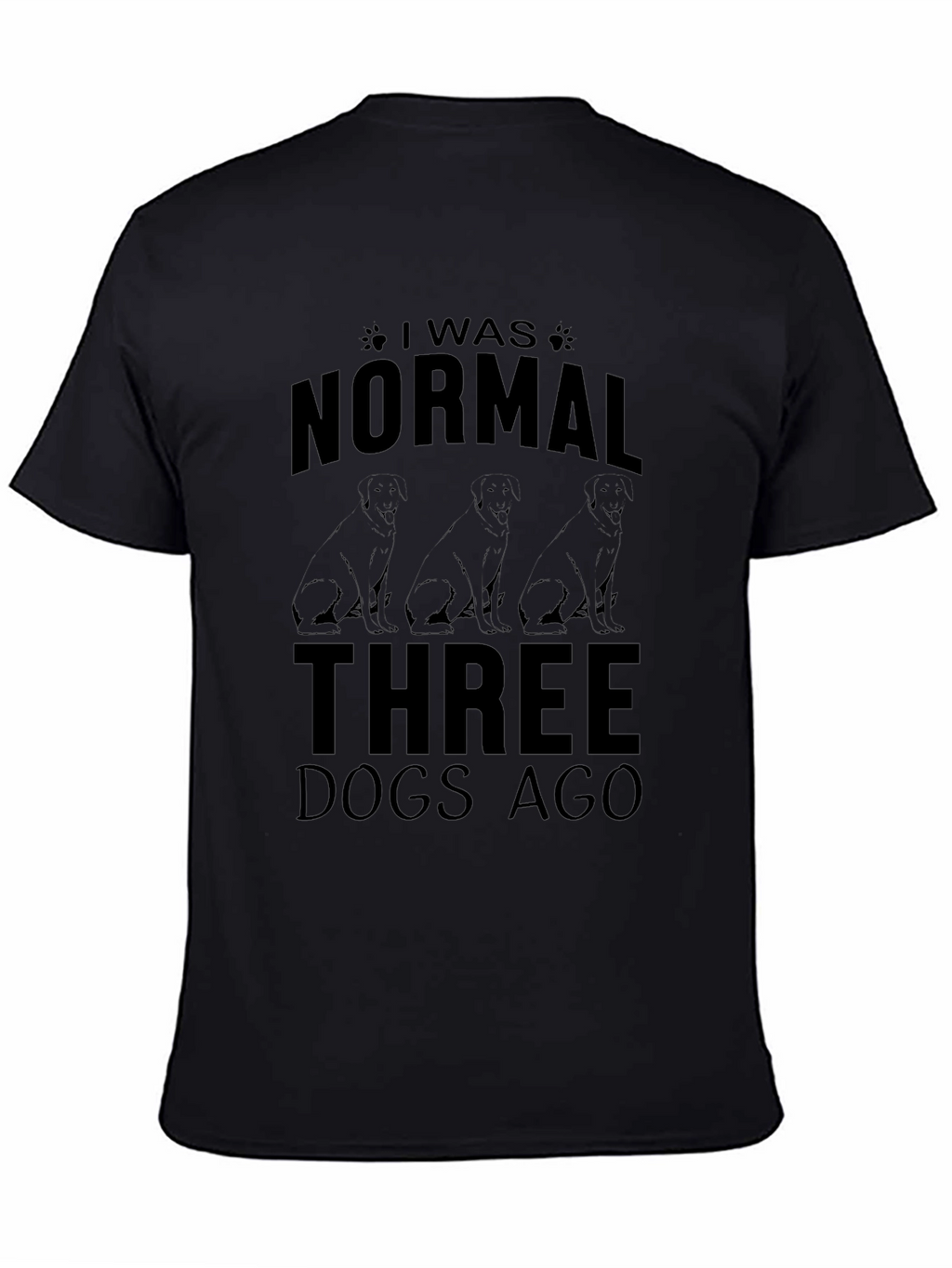 Normal Three Dogs Ago Graphic Tee