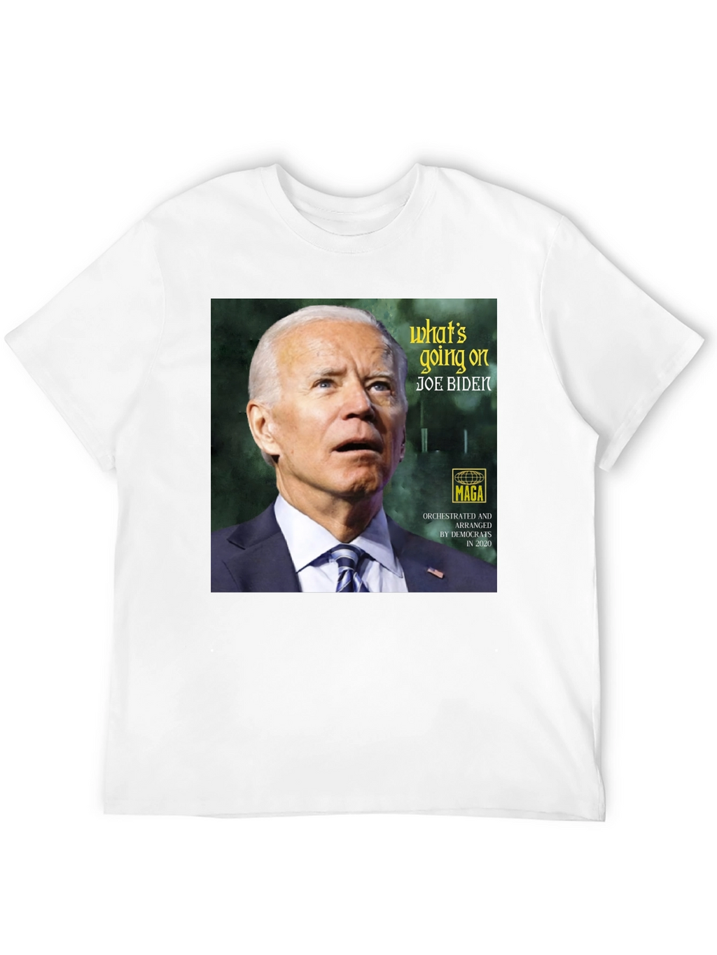 Joe Biden Whats Going On Graphic Tee - Unisex