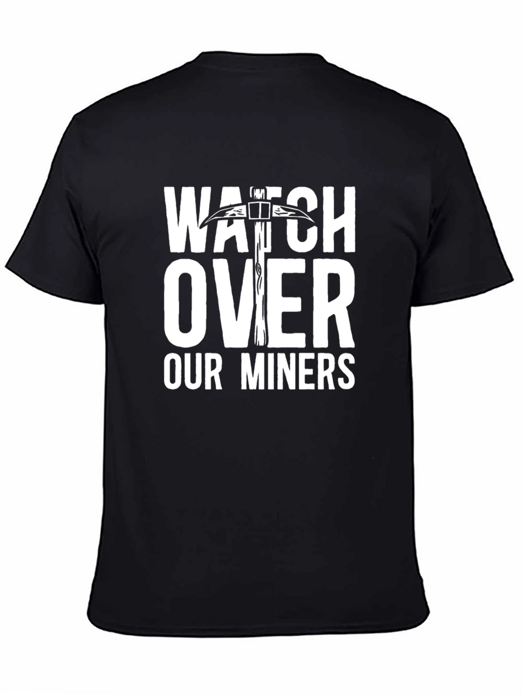 Watch Over Our Miners Graphic Tee