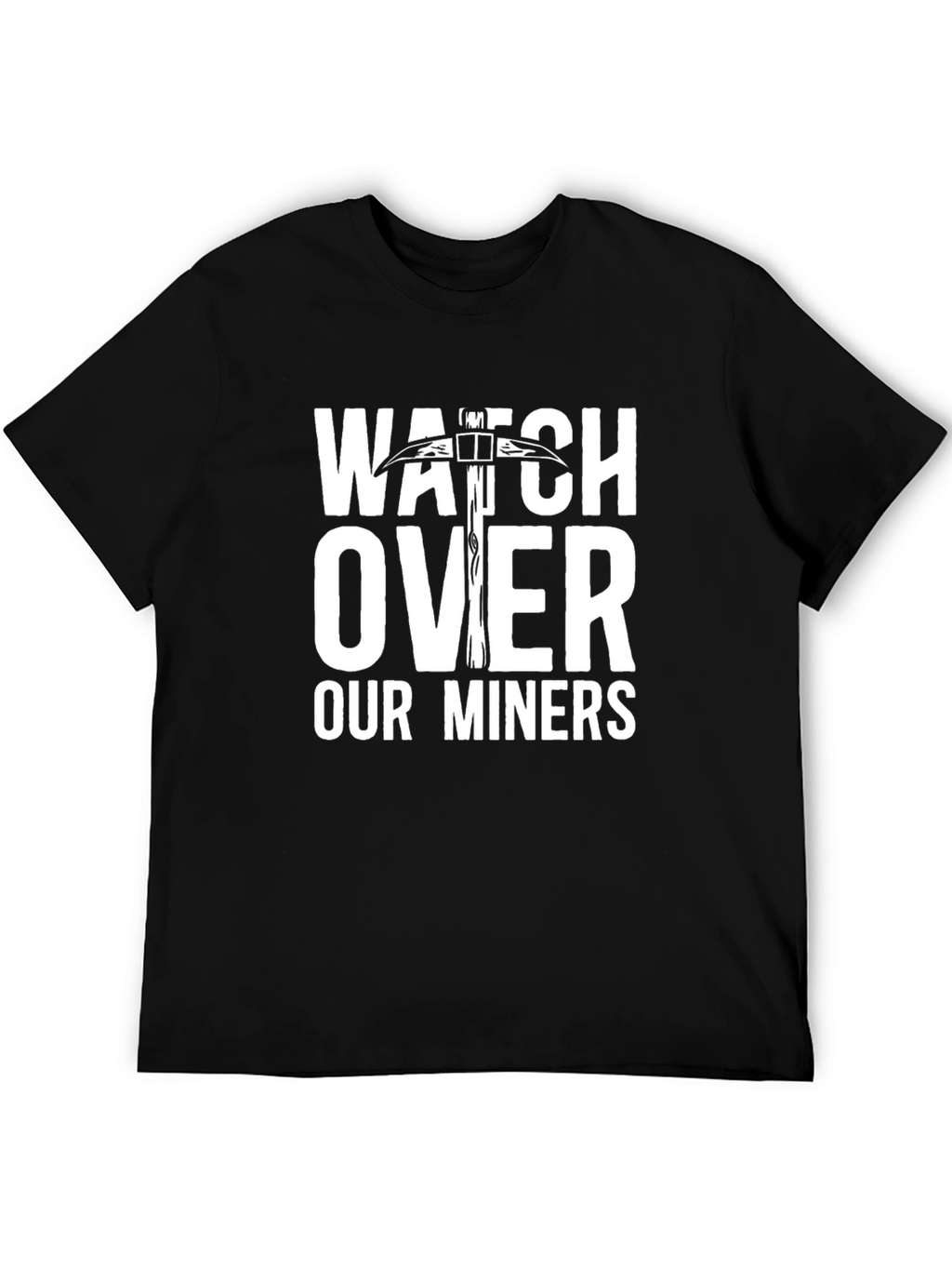 Watch Over Our Miners Graphic Tee