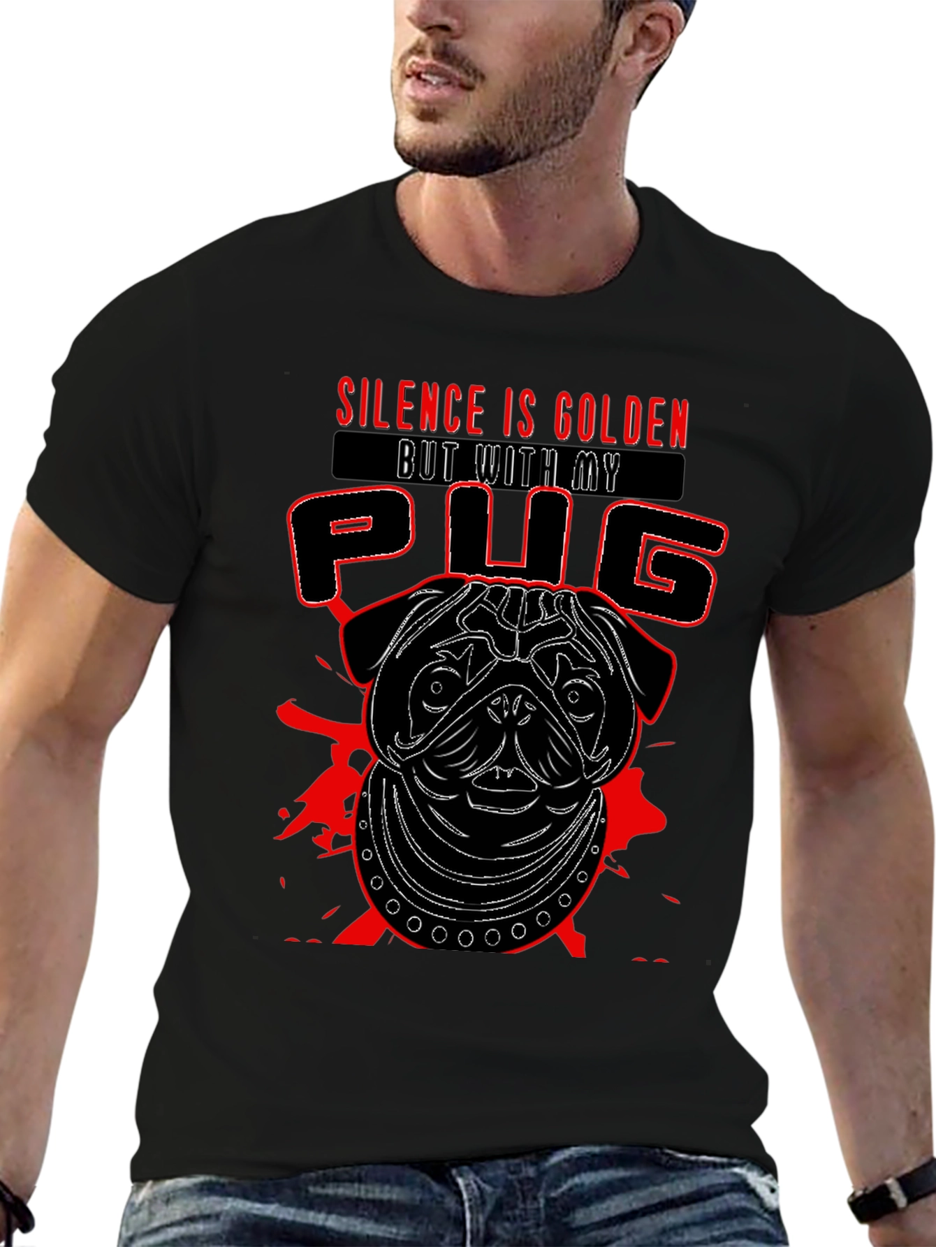 Silence is Golden But With My Pug T-Shirt