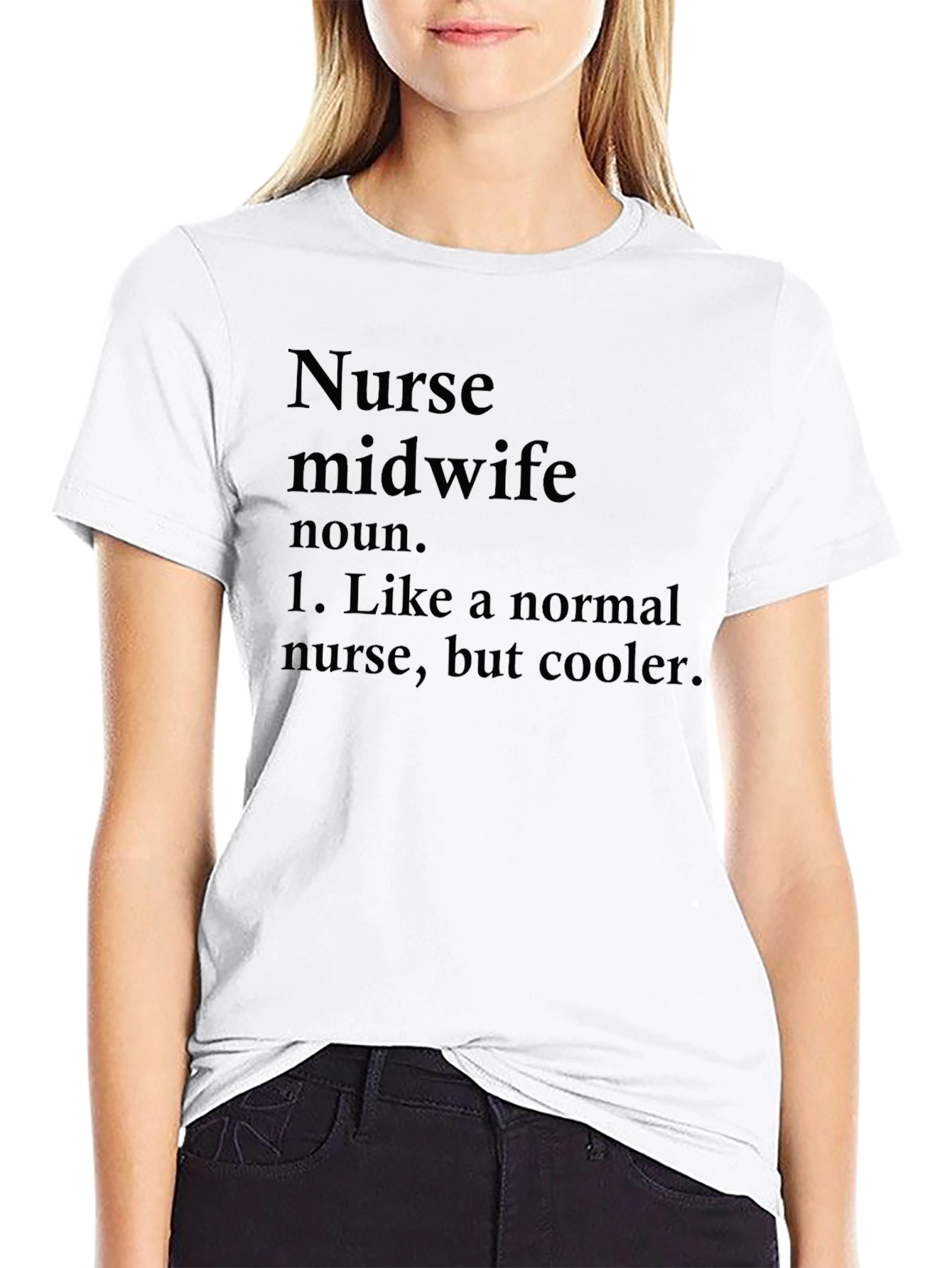 Nurse Midwife Definition Black T-Shirt