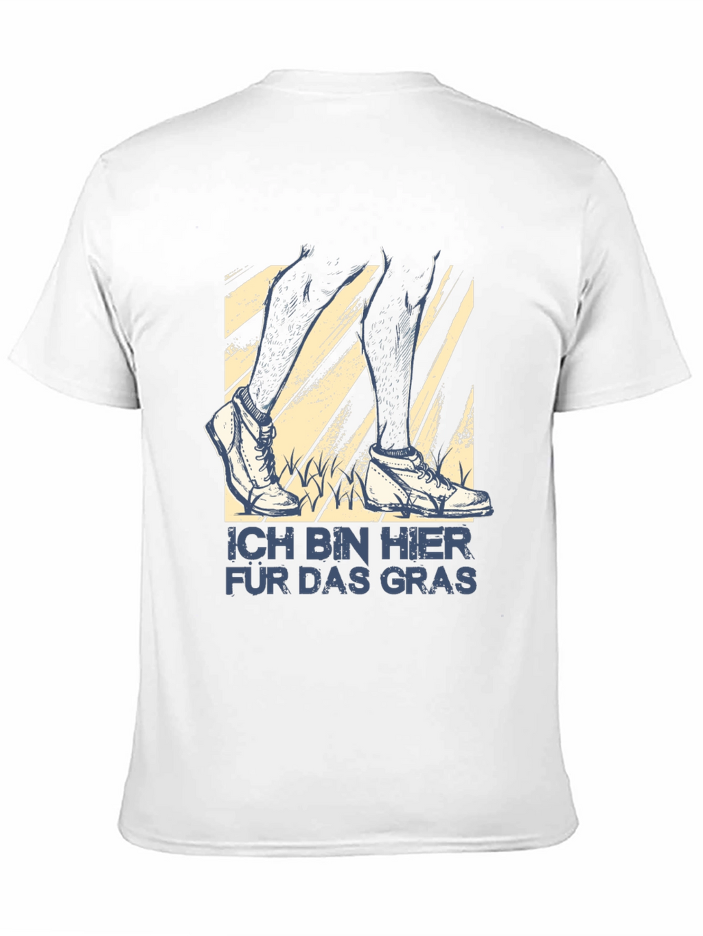 Ich Bin Hier Für Das Gras T-Shirt