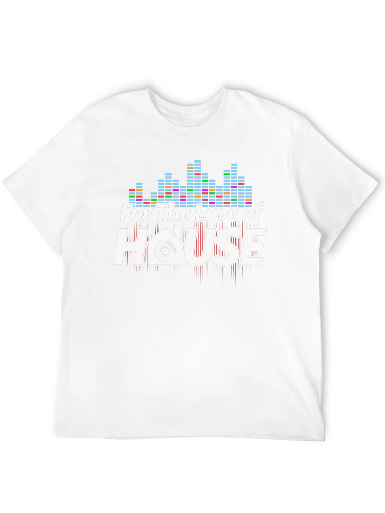 For The Love of House Music T-Shirt