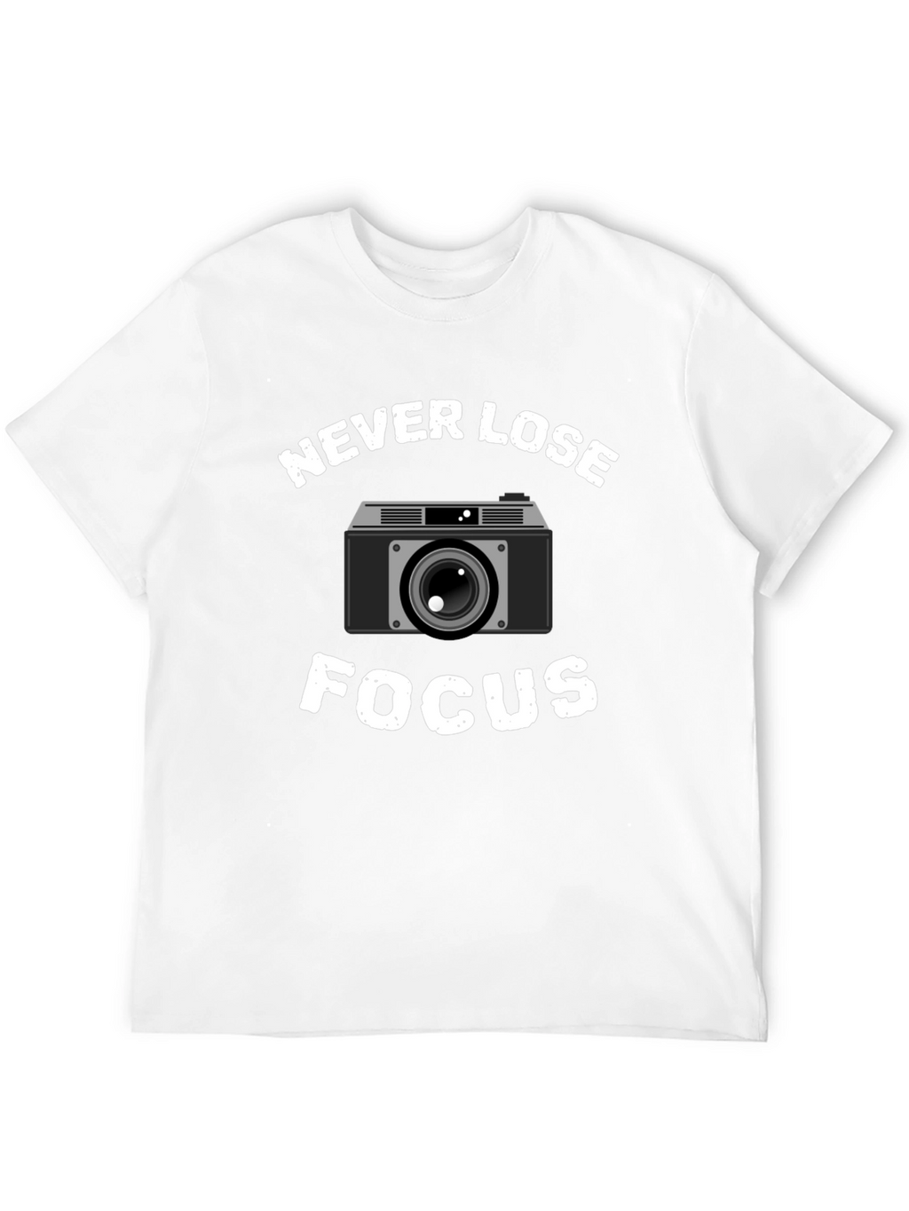 Never Lose Focus Camera Graphic T-Shirt