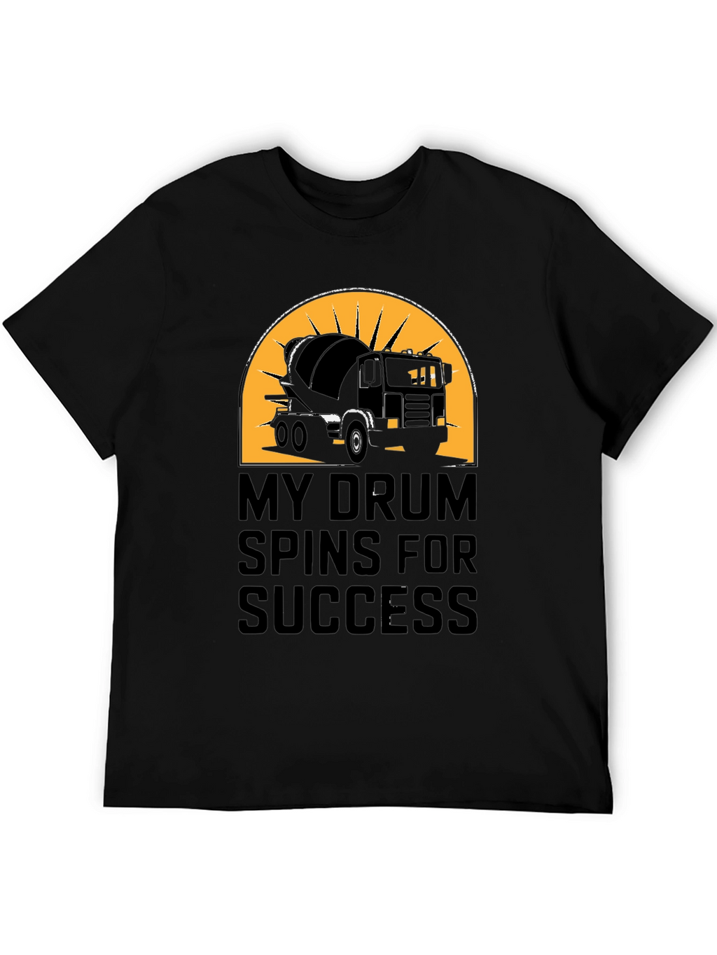 My Drum Spins for Success T-Shirt