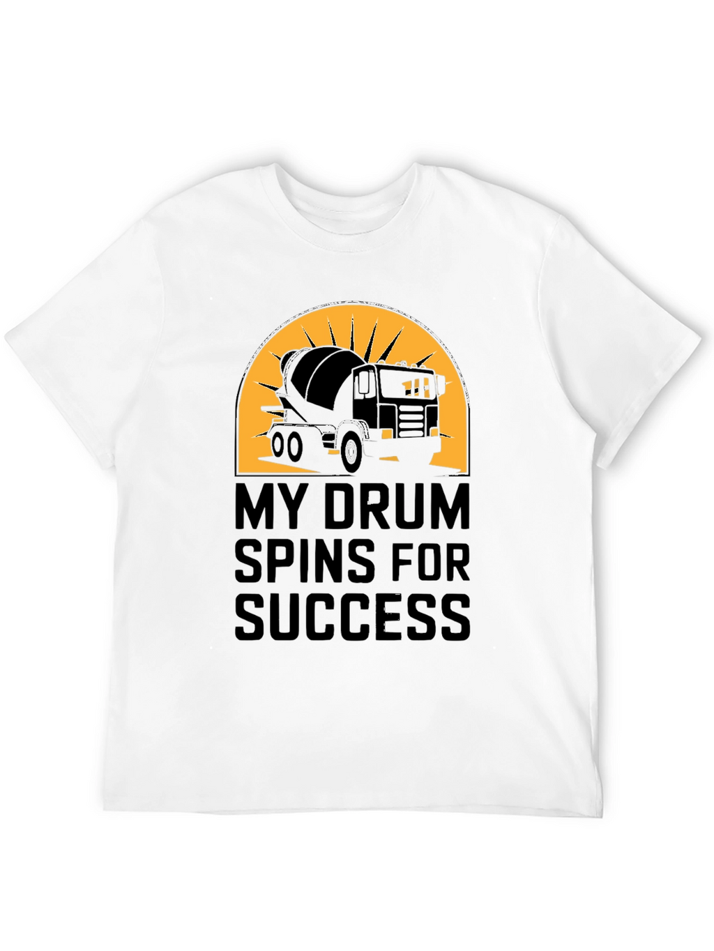My Drum Spins for Success T-Shirt