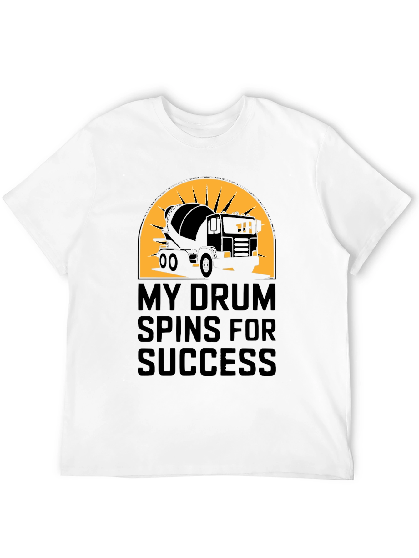 My Drum Spins for Success T-Shirt
