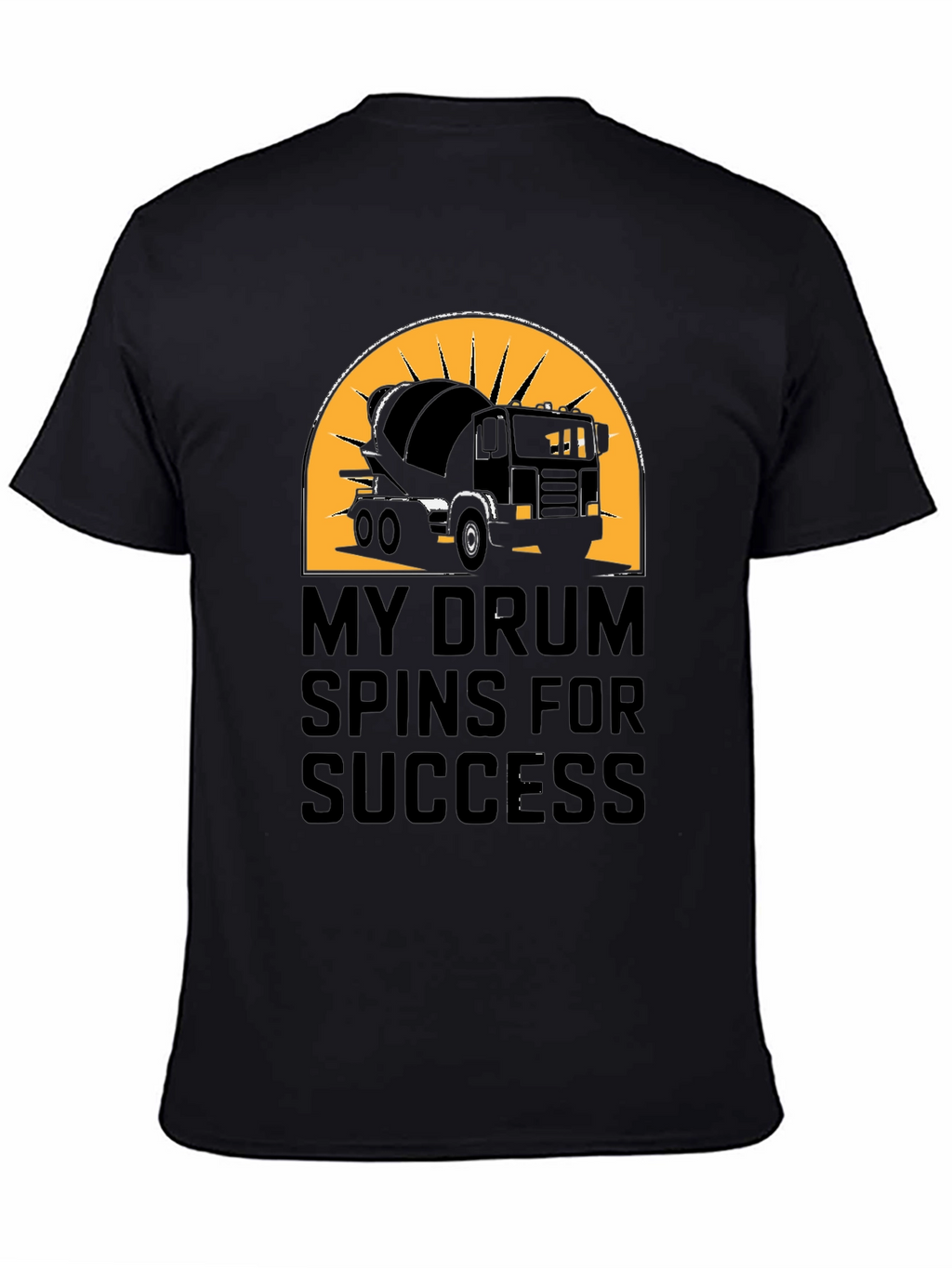 My Drum Spins for Success T-Shirt