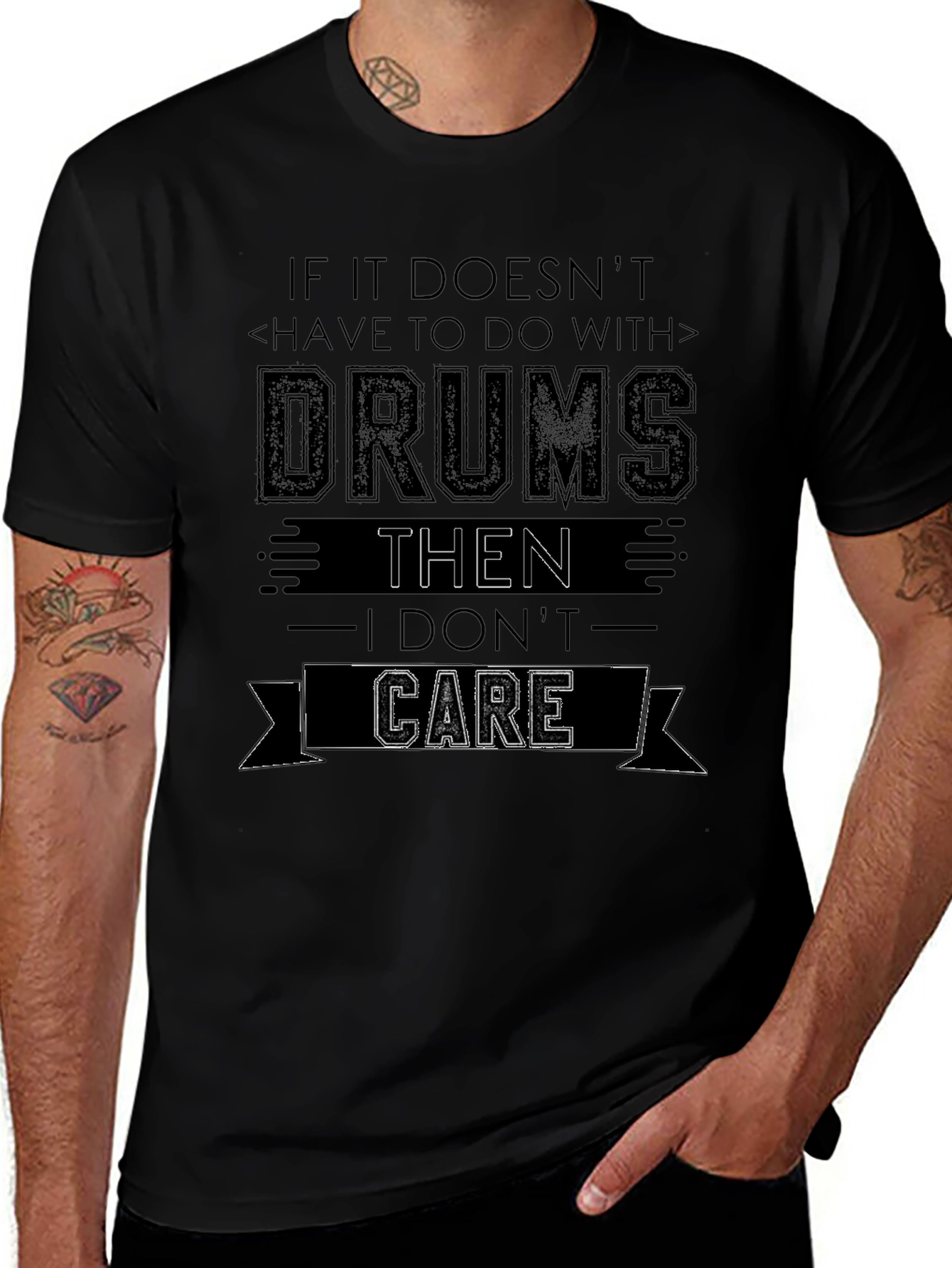 Drummer T-Shirt - If It Doesnt Have to Do With Drums