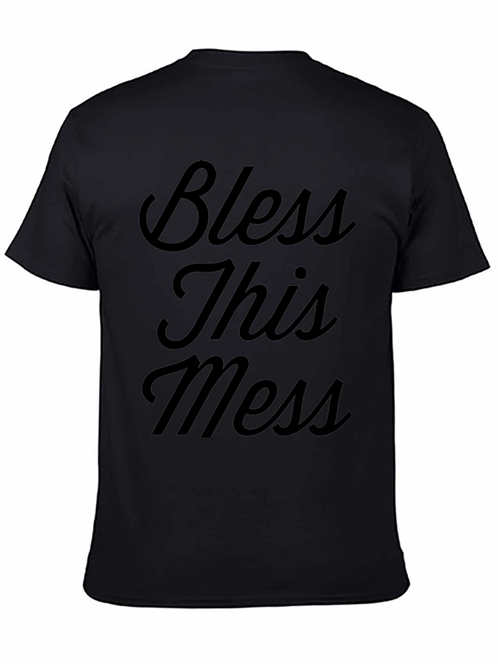 Bless This Mess Graphic T-Shirt