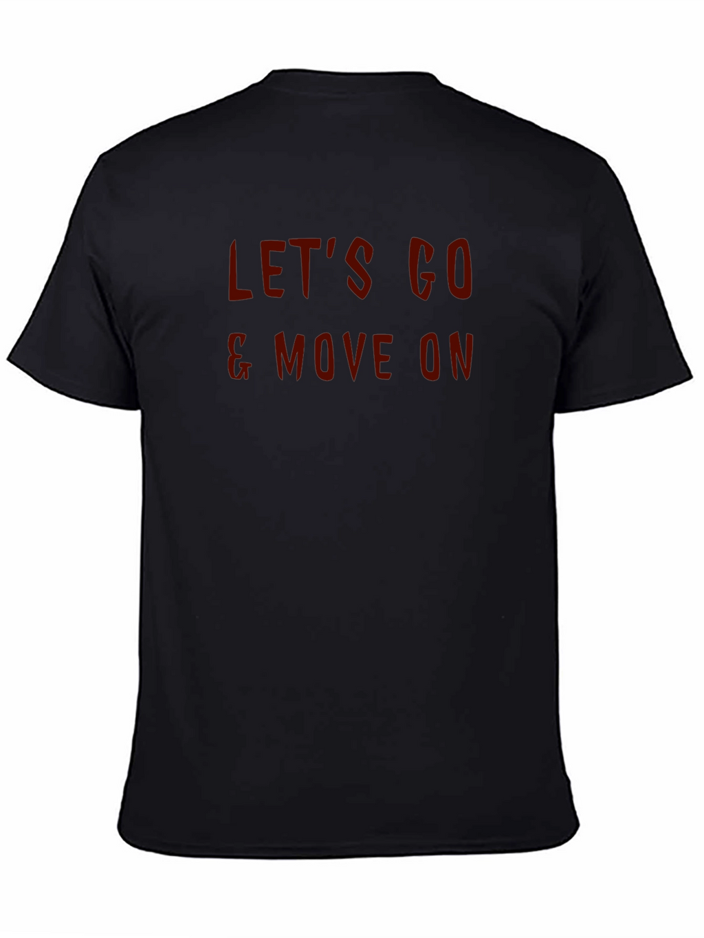Lets Go & Move On Graphic T-Shirt