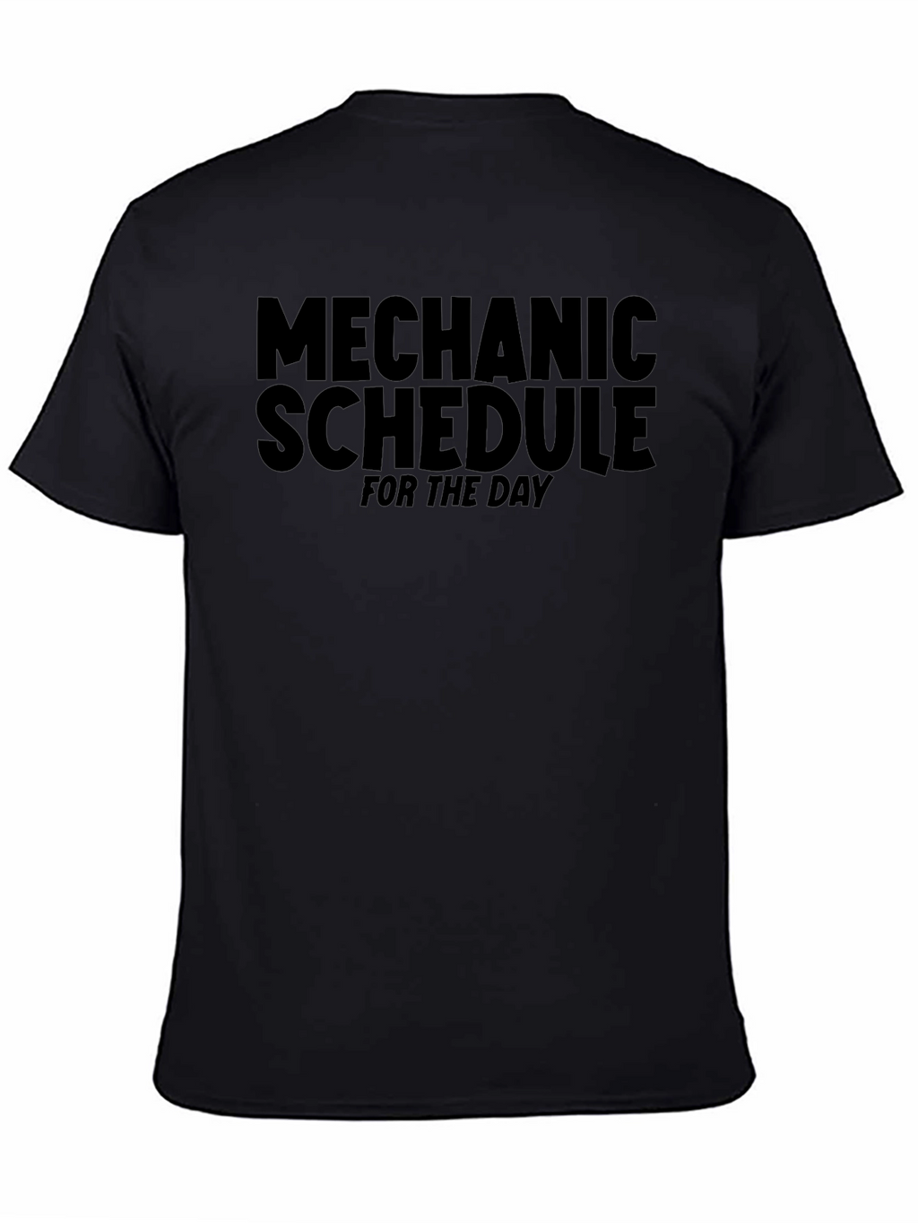 Mechanic Schedule Black T-Shirt