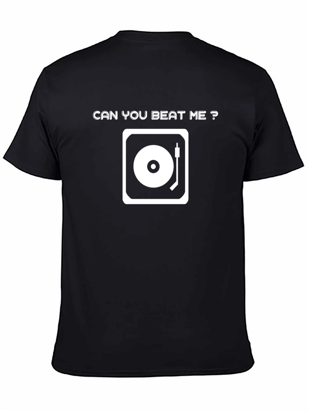 Can You Beat Me? DJ Turntable Graphic Tee