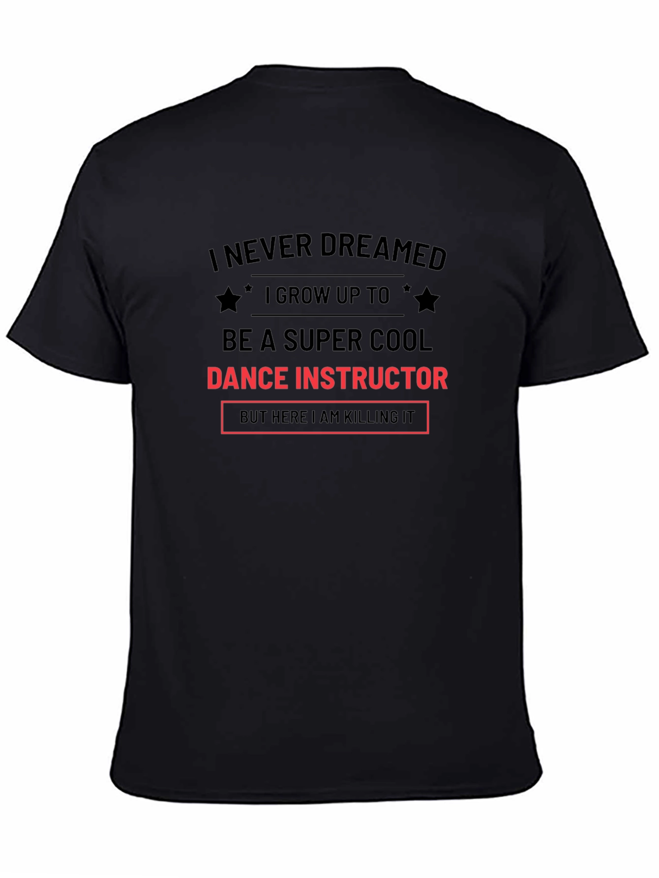Super Cool Dance Instructor T-Shirt