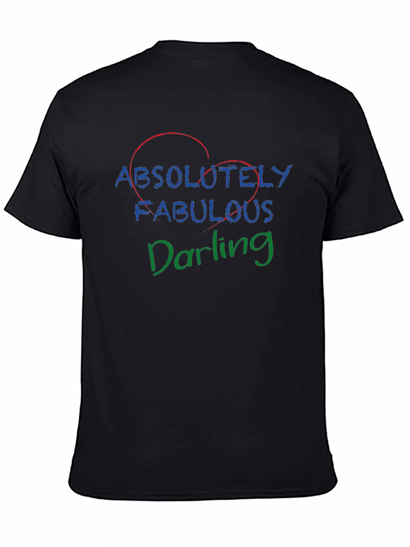 Absolutely Fabulous Darling T-Shirt
