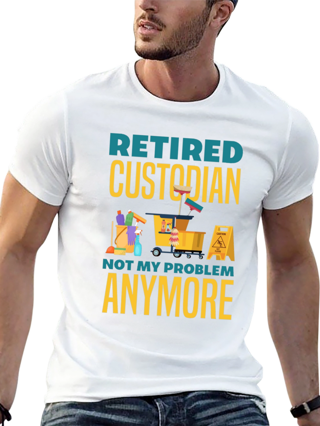 Retired Custodian T-Shirt: Not My Problem Anymore!