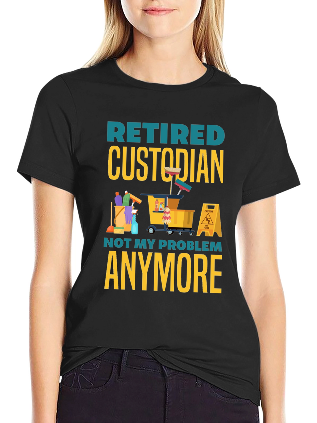 Retired Custodian T-Shirt: Not My Problem Anymore!