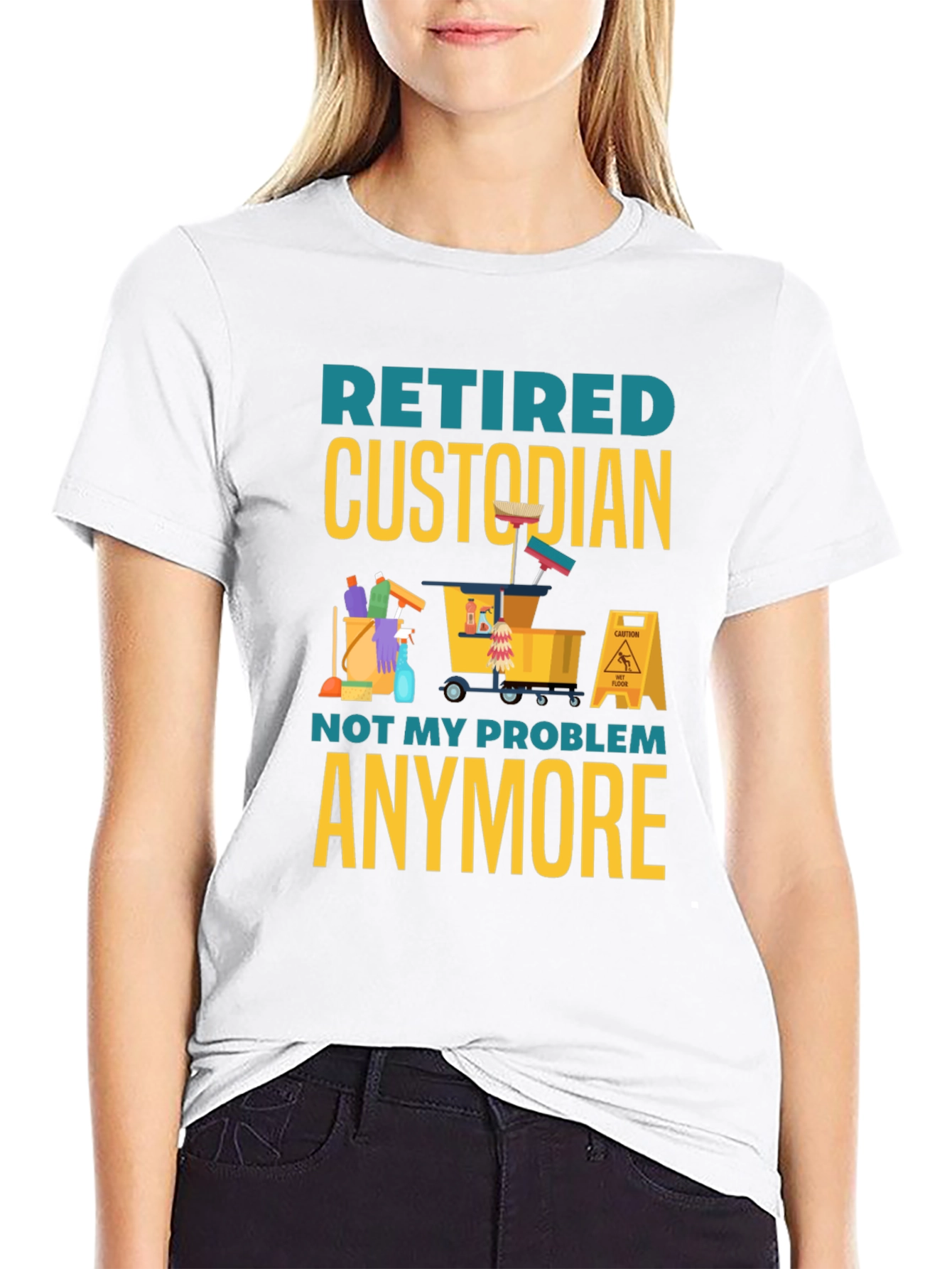 Retired Custodian T-Shirt: Not My Problem Anymore!