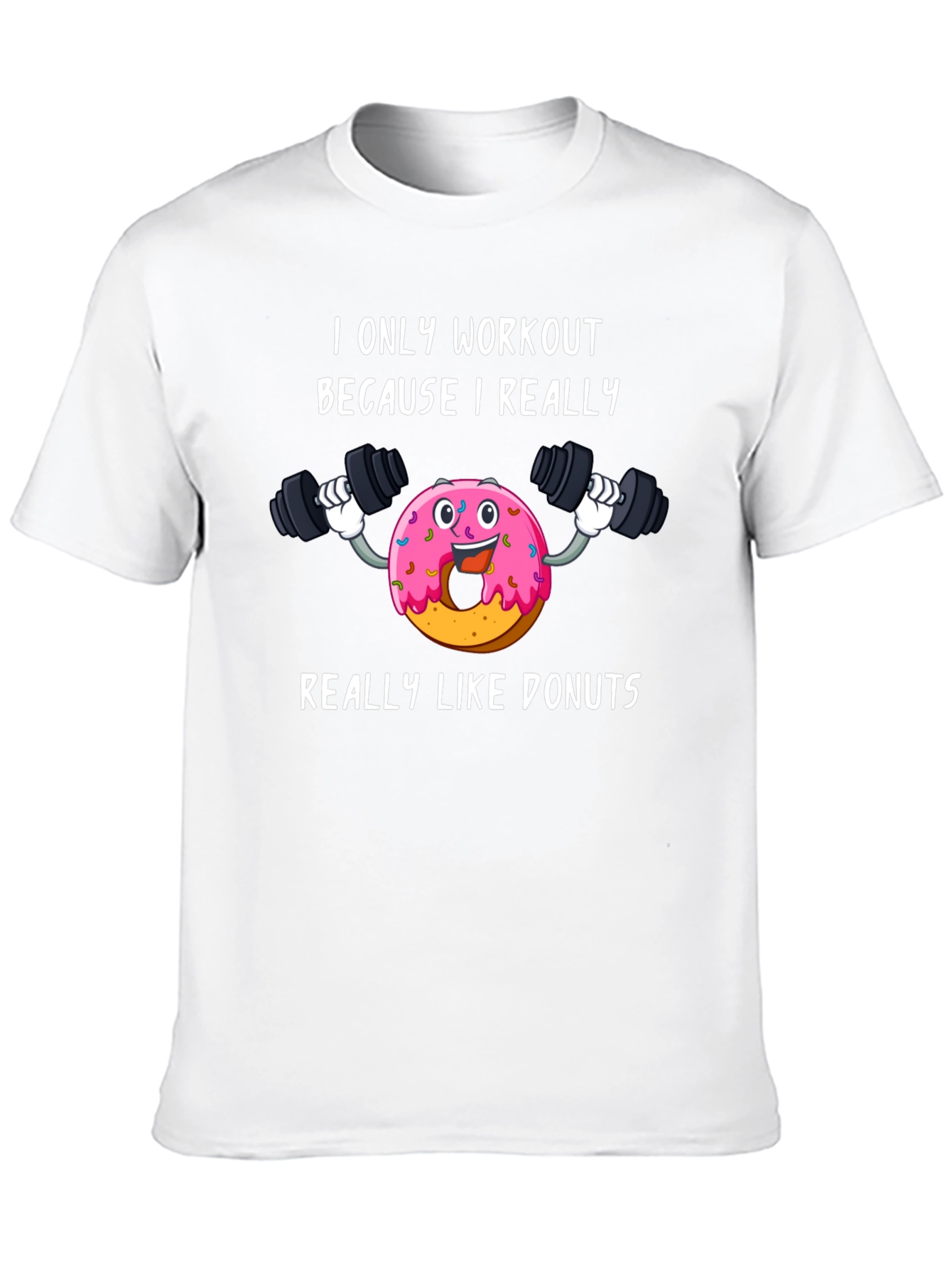 Donut Workout T-Shirt Funny Gym Tee