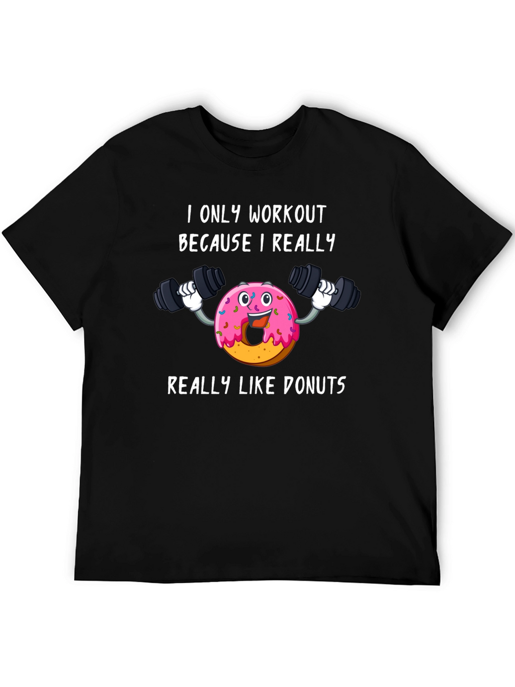 Donut Workout T-Shirt Funny Gym Tee