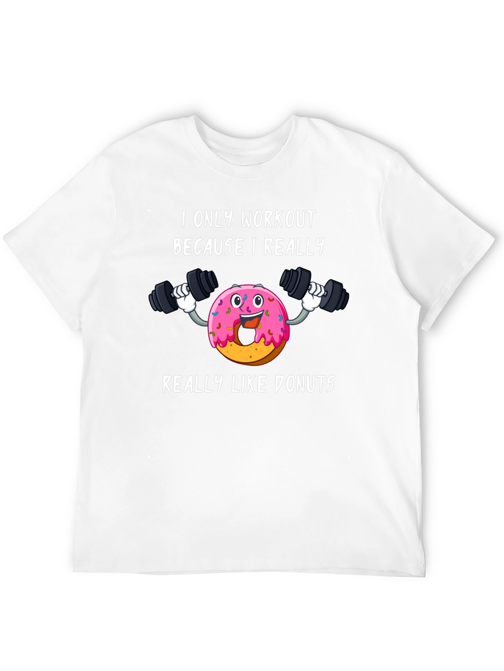Donut Workout T-Shirt Funny Gym Tee