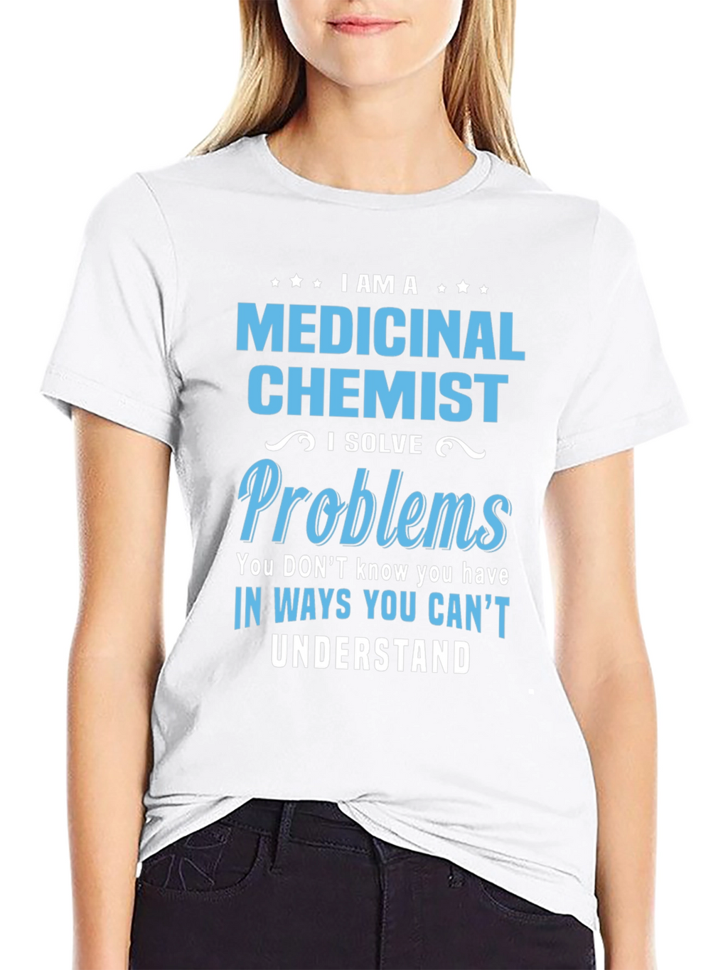 Medicinal Chemist T-Shirt - Problem Solver Tee
