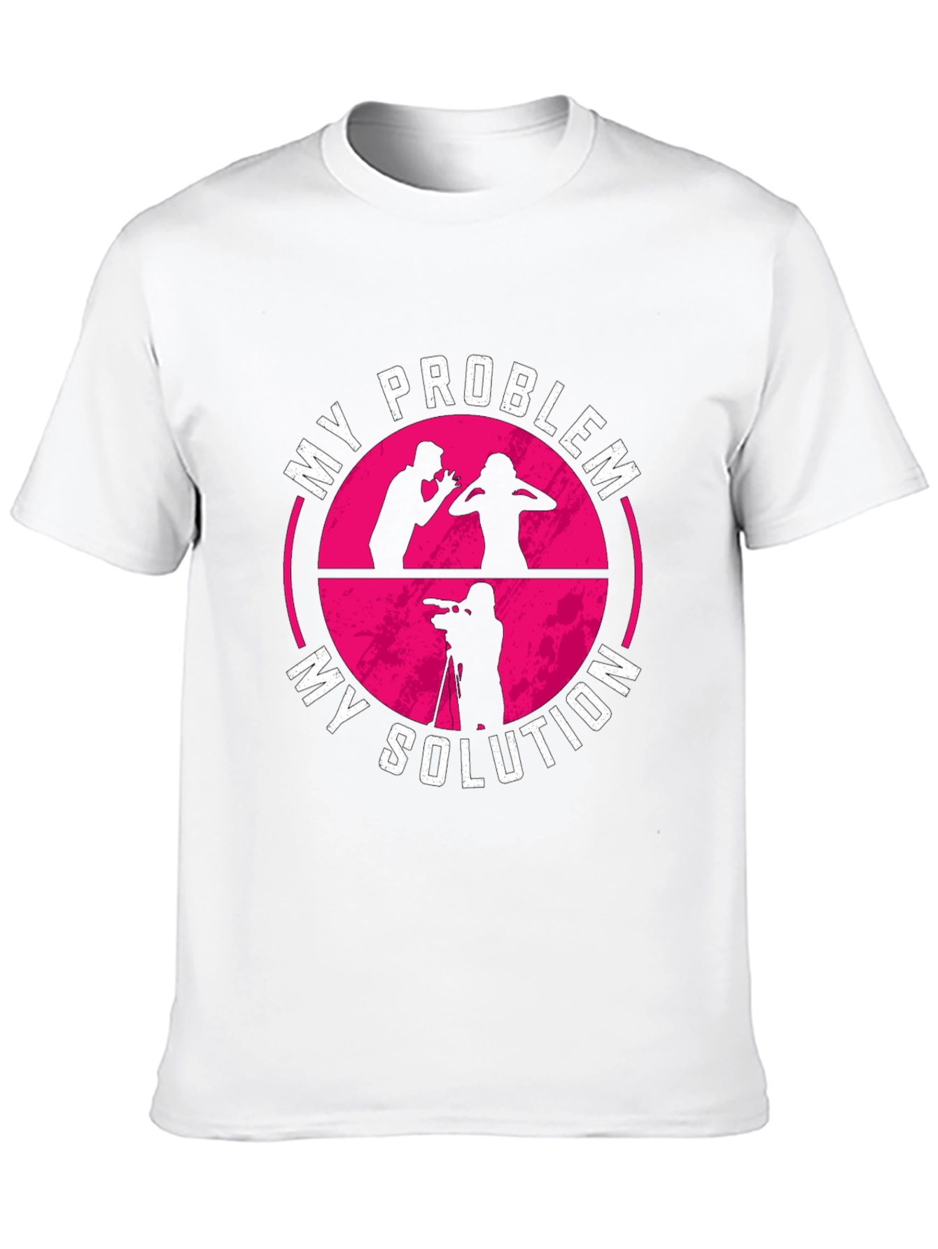 My Problem My Solution T-Shirt Photographer Gift