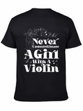 Never Underestimate A Girl With A Violin T-Shirt