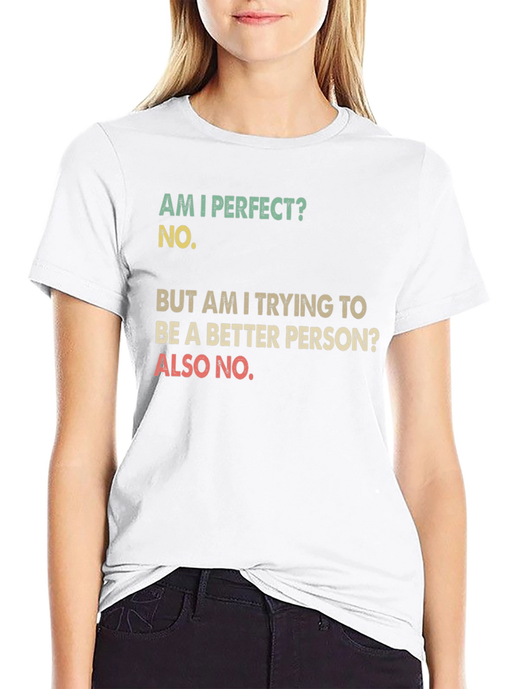 Funny T-Shirt: Am I Perfect? No. Novelty Tee