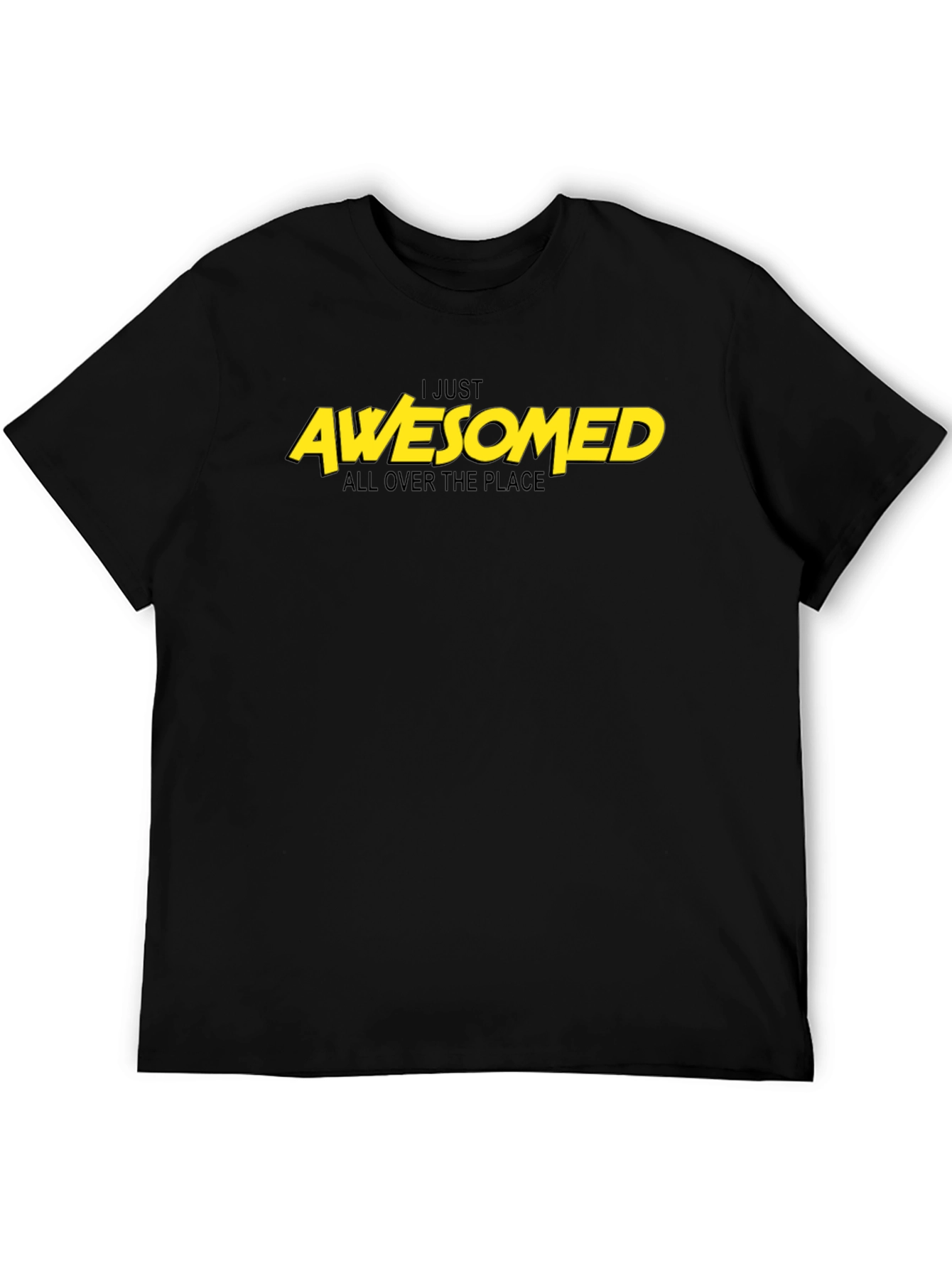 I Just Awesomed All Over T-Shirt - Black