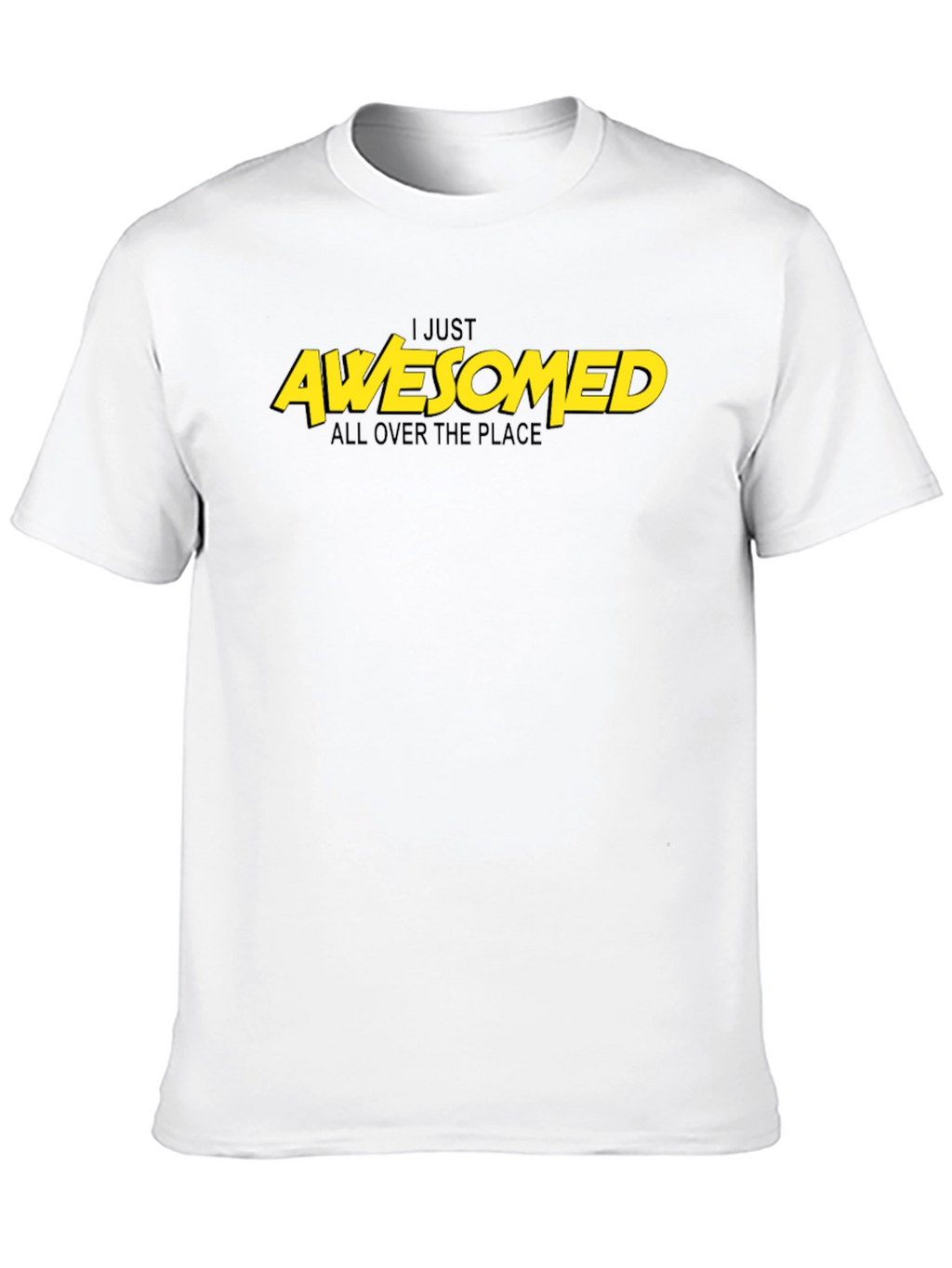 I Just Awesomed All Over T-Shirt - Black