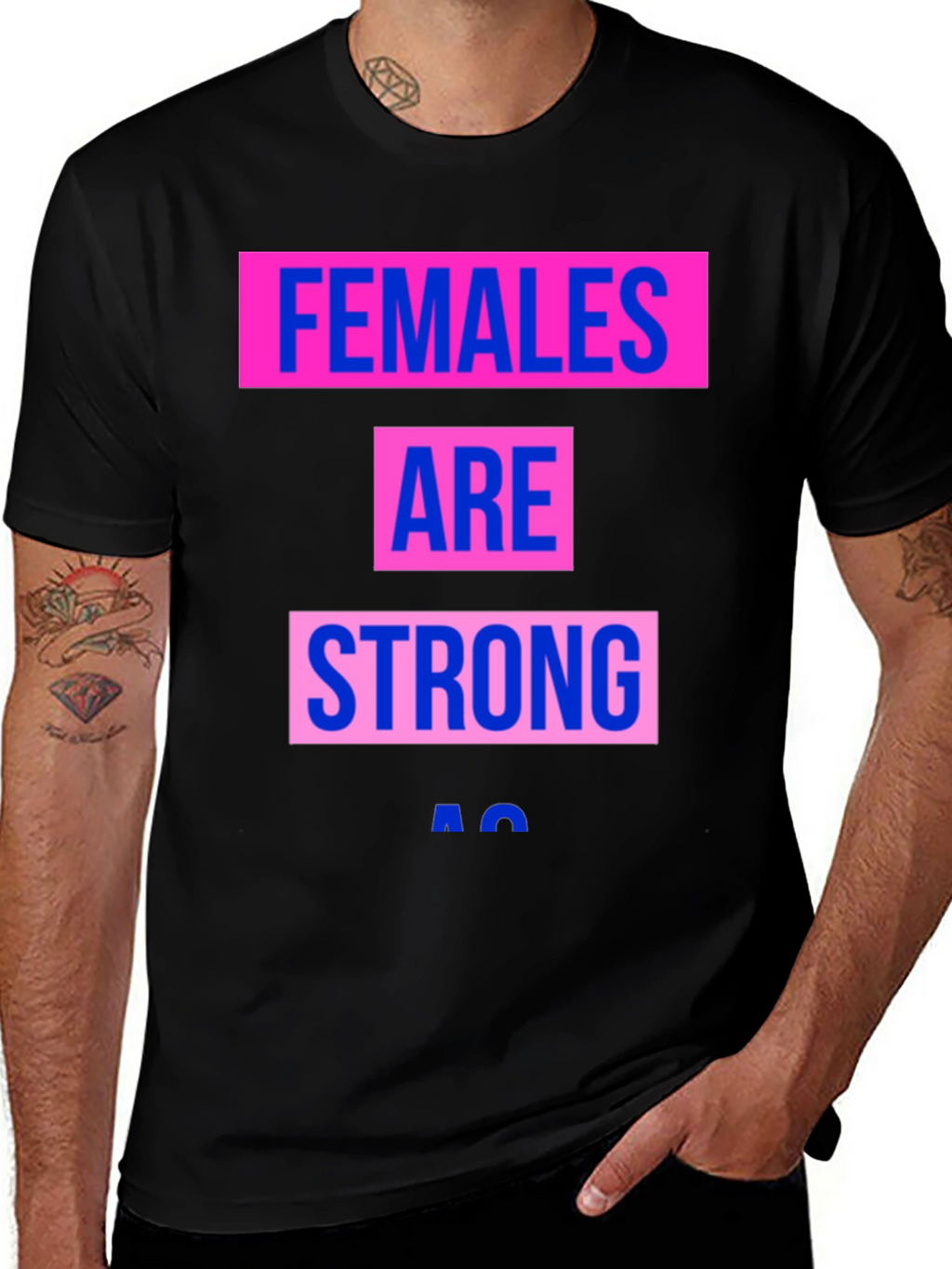 Females Are Strong T-Shirt - Empowering Graphic Tee