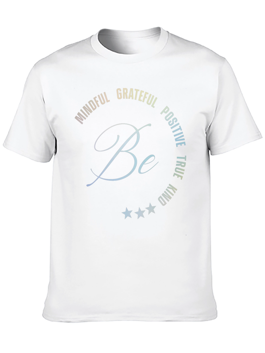 Mindful Grateful Positive T-Shirt