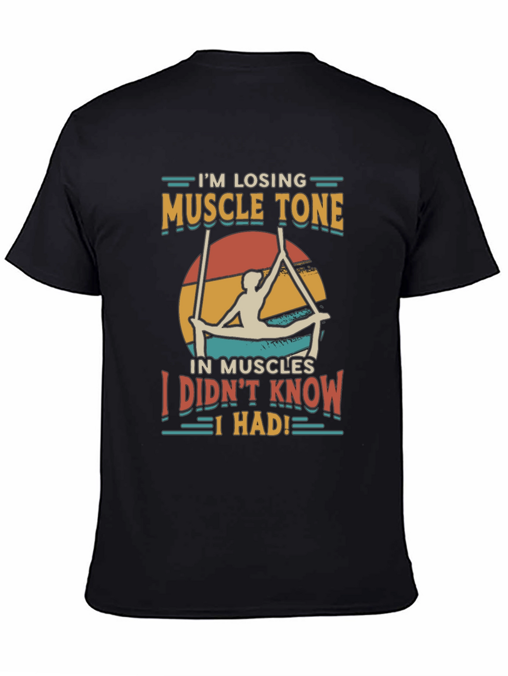 Muscle Tone T-Shirt - Funny Exercise Tee