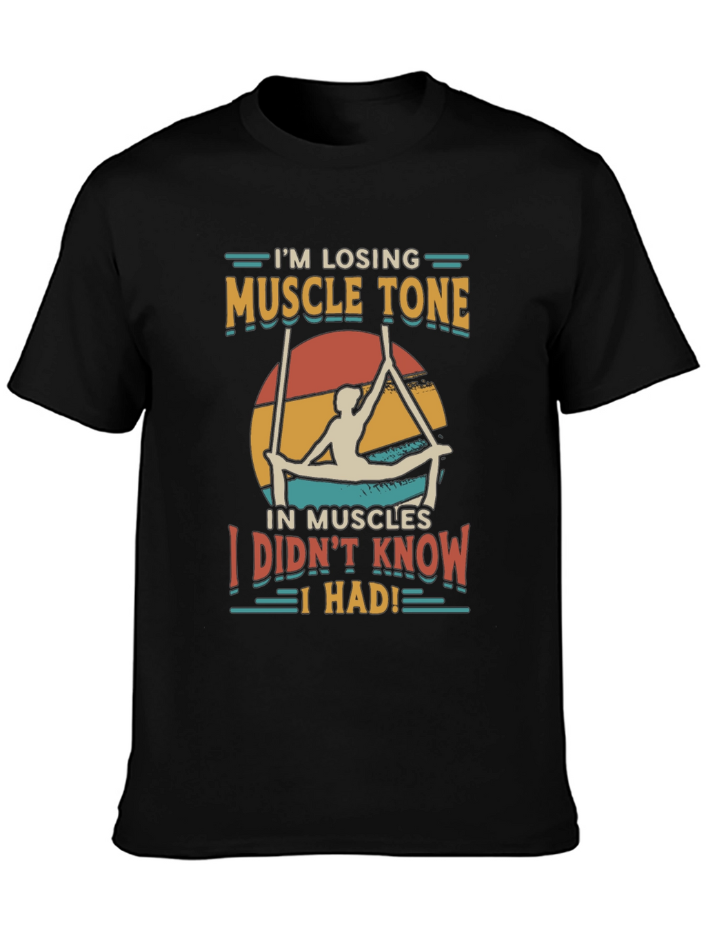 Muscle Tone T-Shirt - Funny Exercise Tee