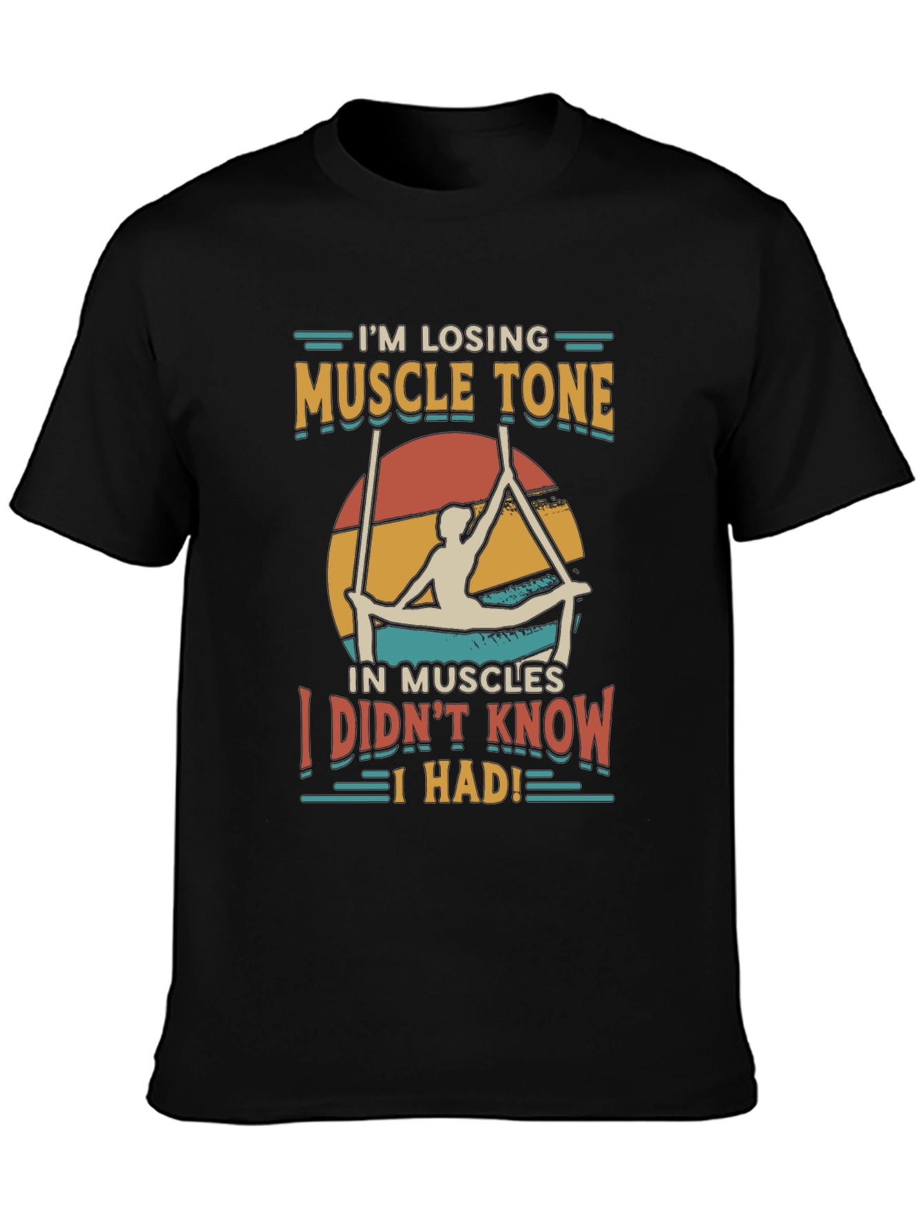Muscle Tone T-Shirt - Funny Exercise Tee