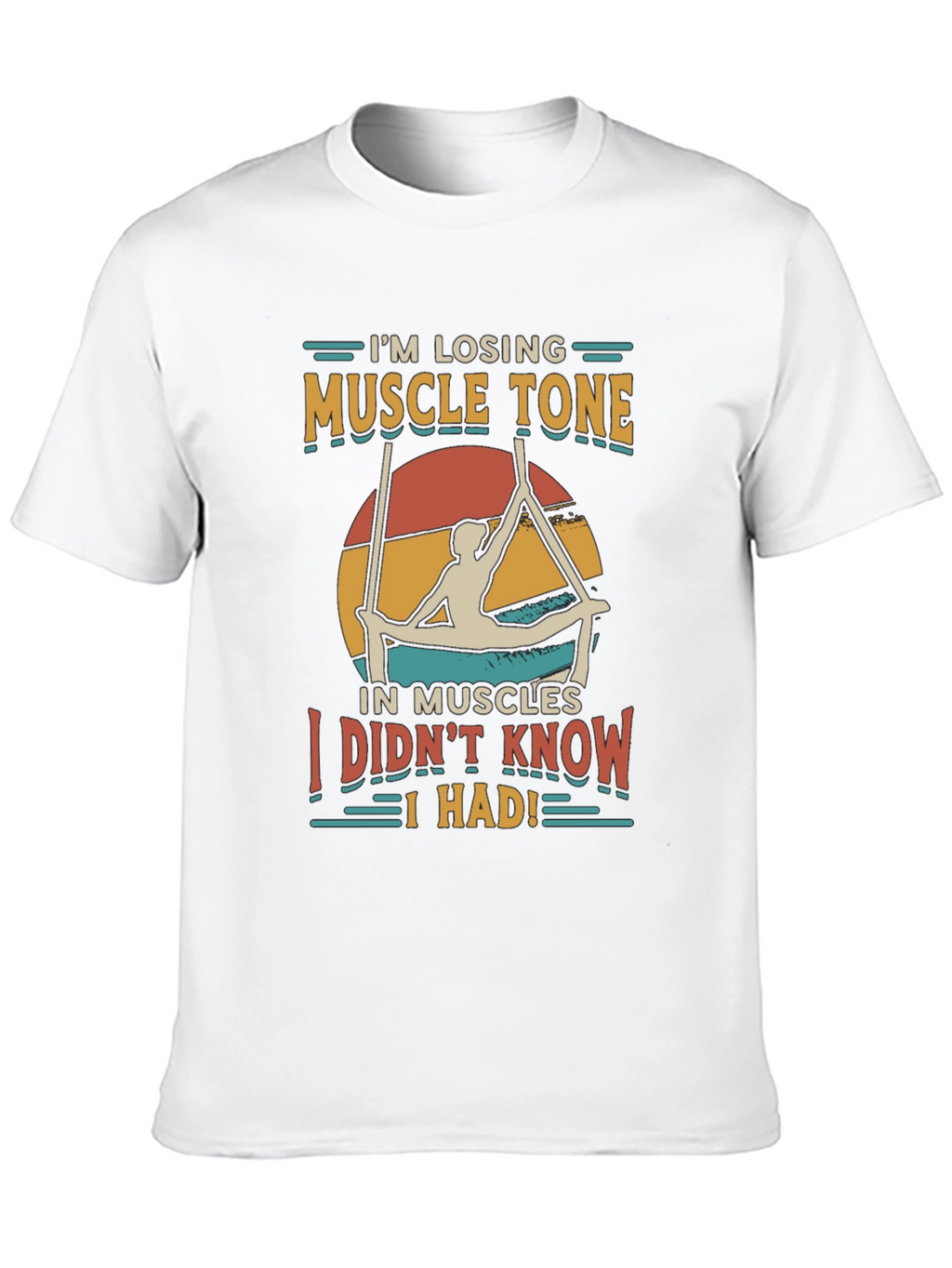 Muscle Tone T-Shirt - Funny Exercise Tee
