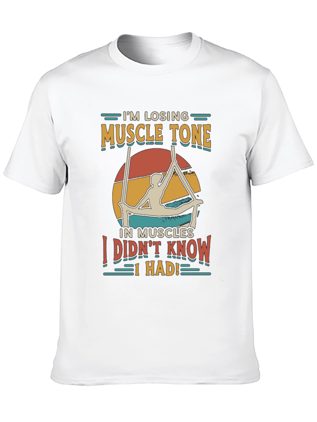 Muscle Tone T-Shirt - Funny Exercise Tee