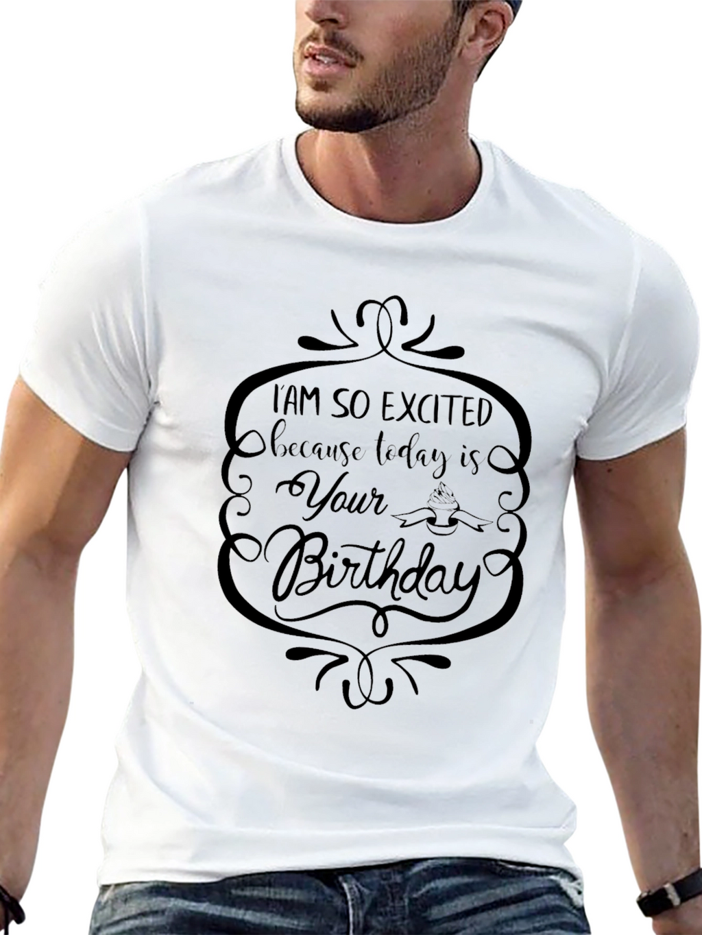 Im So Excited Its Your Birthday Graphic Tee