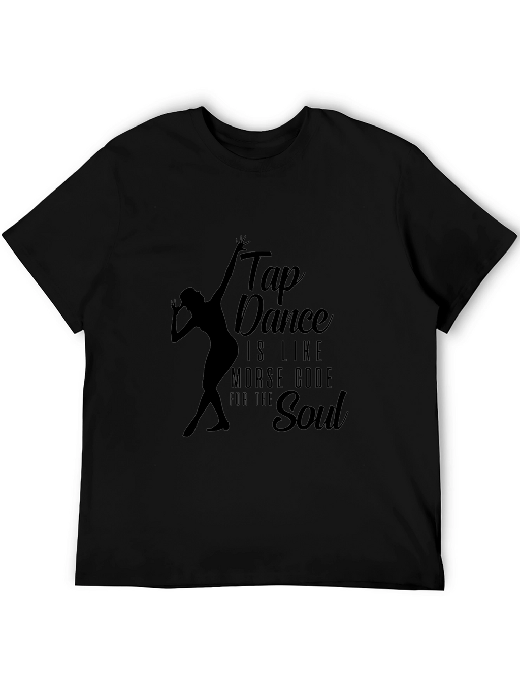 Tap Dance Soul T-Shirt - Black
