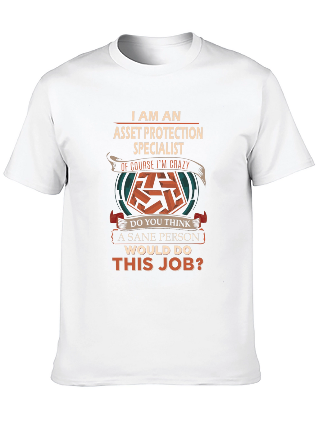 Asset Protection Specialist Graphic T-Shirt