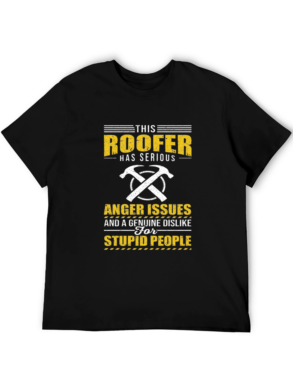Roofer Anger Issues T-Shirt - Funny Job Pride Tee