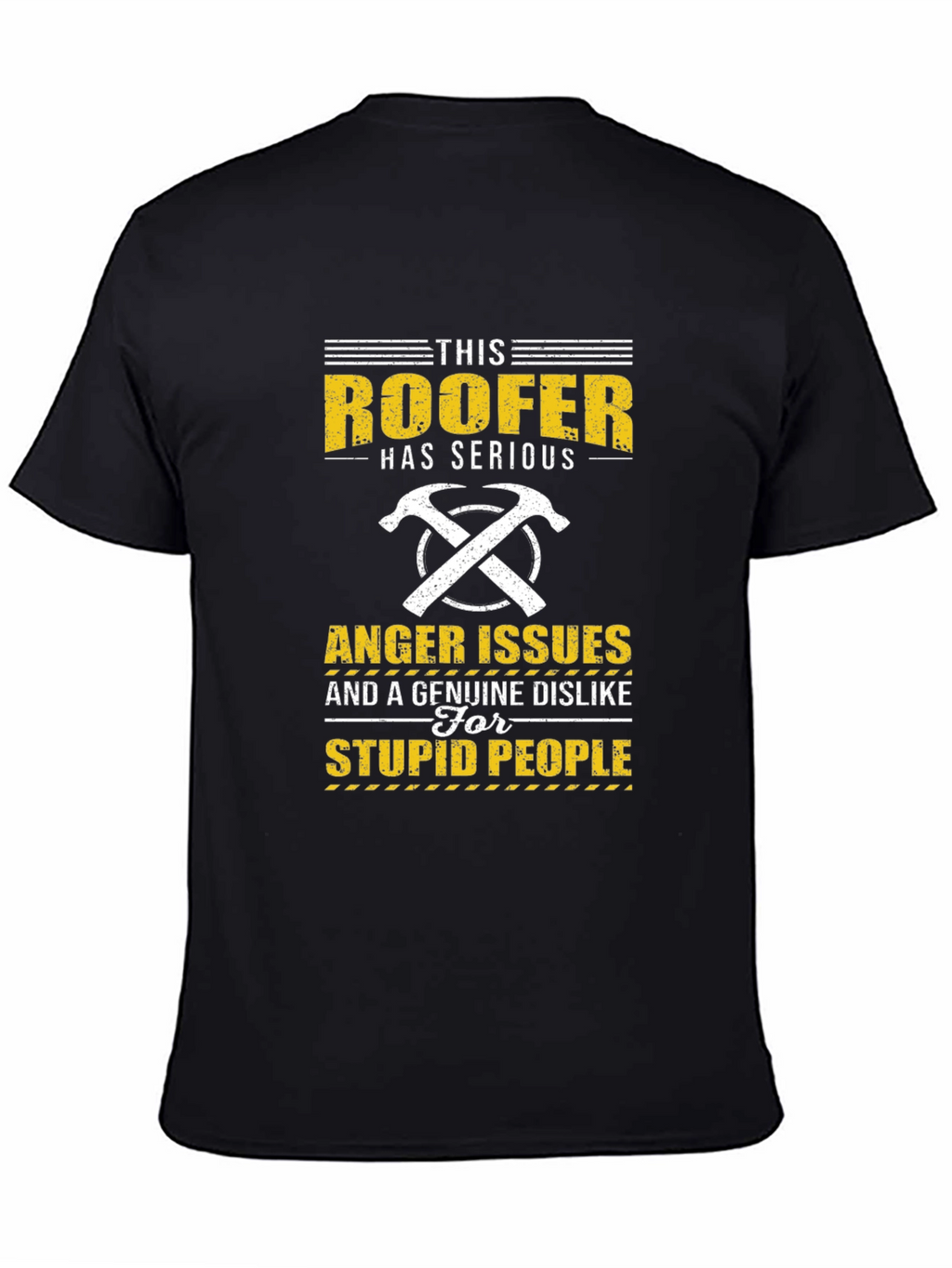 Roofer Anger Issues T-Shirt - Funny Job Pride Tee