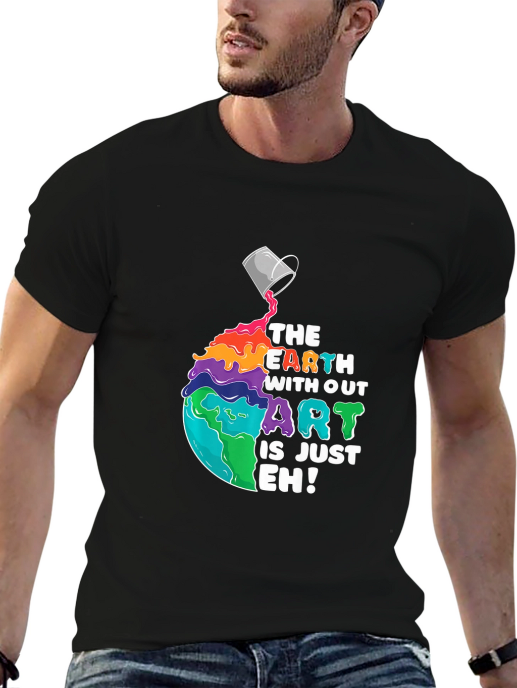 Earth Without Art T-Shirt - Unisex Graphic Tee