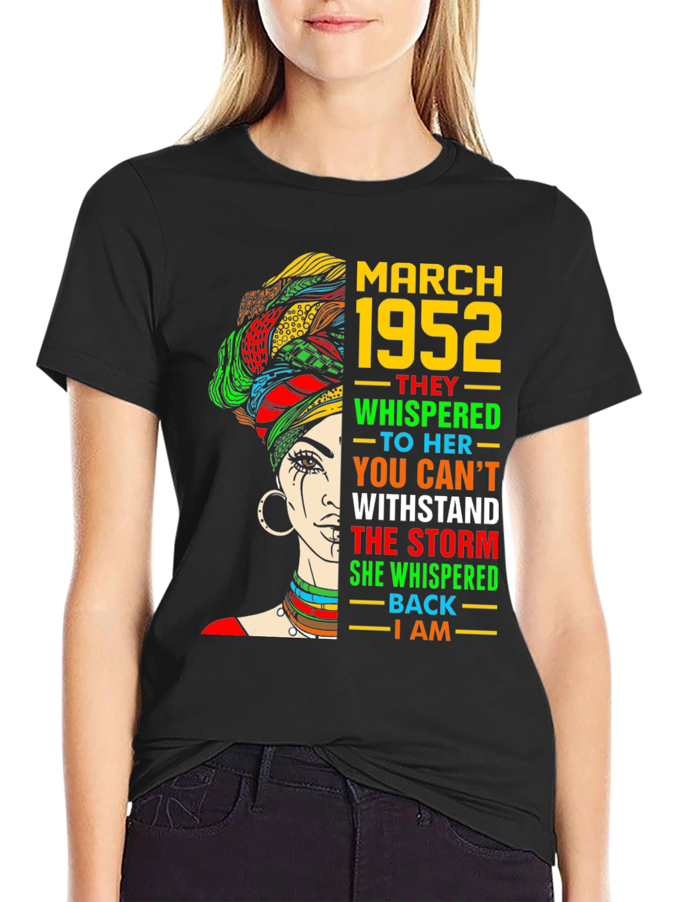March 1952 Woman T-Shirt - Withstand the Storm