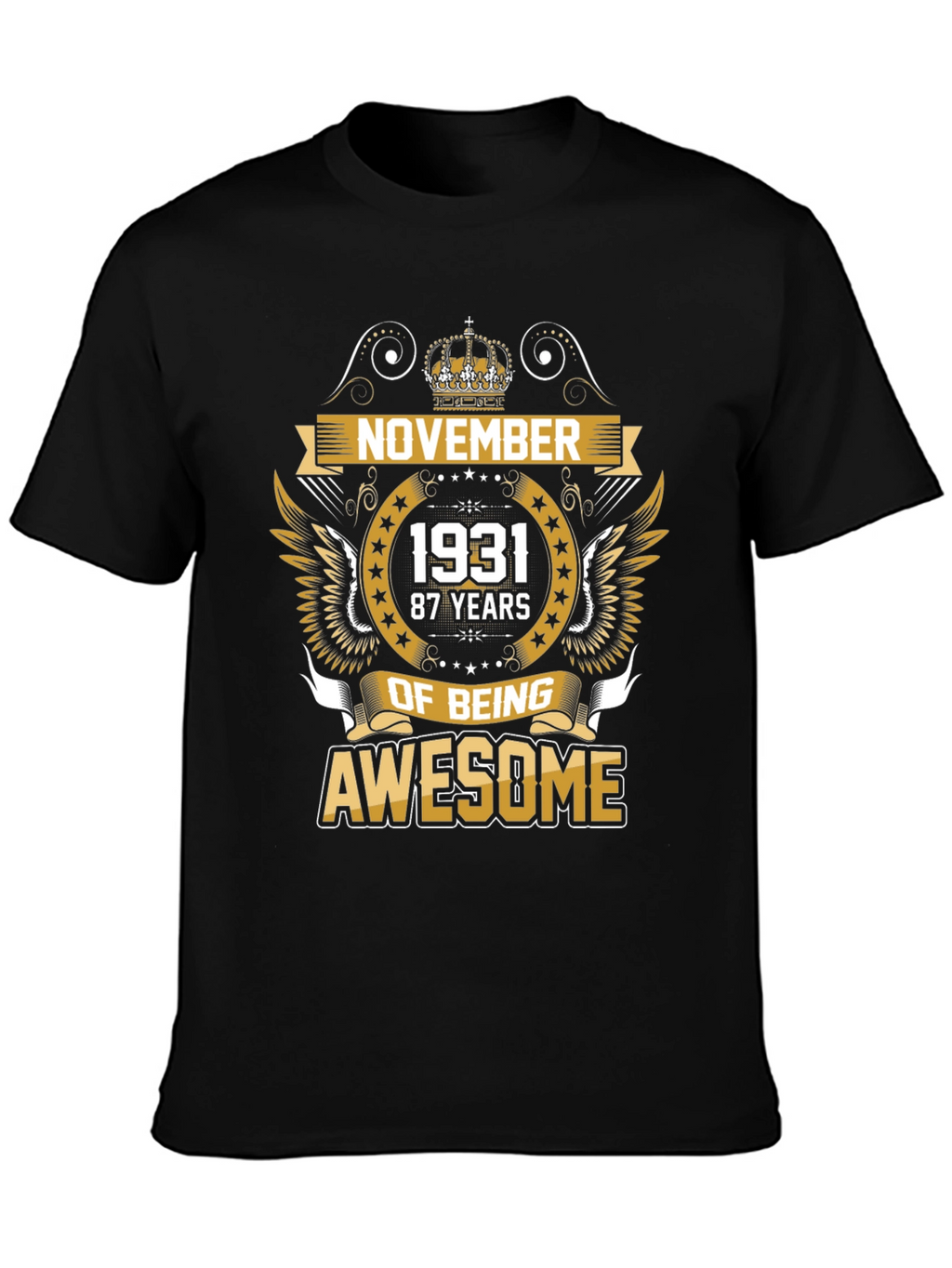 November 1931 87 Years of Being Awesome T-Shirt