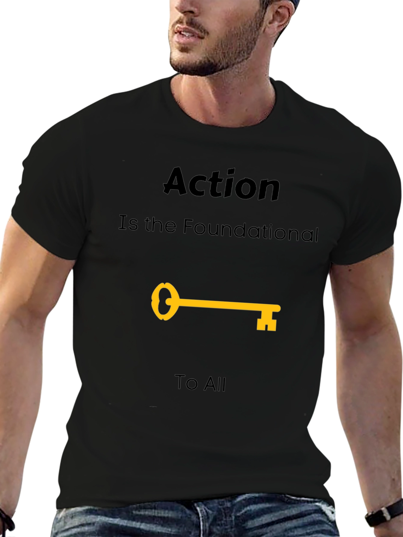 Action is Foundational T-Shirt