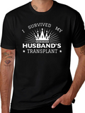 I Survived My Husbands Transplant T-Shirt